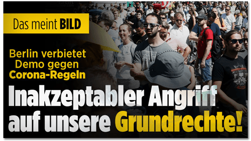 Screenshot Bild.de - Das meint Bild - Berlin verbietet Demo gegen Corona-Regeln - Inakzeptabler Angriff auf unsere Grundrechte!