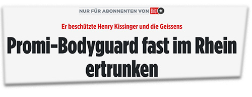 Er beschützte Henry Kissinger und die Geissens: Promi-Bodyguard fast im Rhein ertrunken