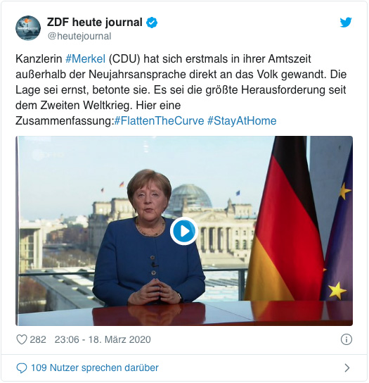 Screenshot eines Tweets des heute journals - Kanzlerin Merkel (CDU) hat sich erstmals in ihrer Amtszeit außerhalb der Neujahrsansprache direkt an das Volk gewandt. Die Lage sei ernst, betonte sie. Es sei die größte Herausforderung seit dem Zweiten Weltkrieg.