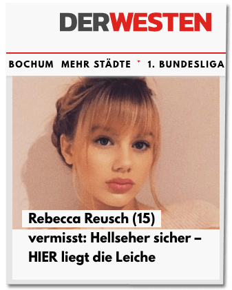 Screenshot Der Westen - Rebecca (15) vermisst: Hellseher sicher - hier liegt die Leiche