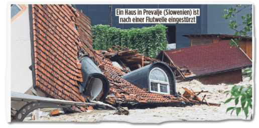 Ausriss Bild-Zeitung - Zu sehen ist eine Aufnahme eines Hauses, das von den Wassermassen mitgerissen wurde - dazu die Bildunterschrift: Ein Haus in Prevalje (Slowenien) ist nach einer Flutwelle eingestürzt