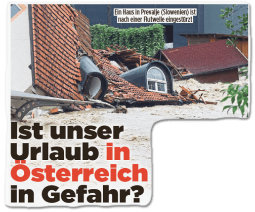 Ausriss Bild-Zeitung - Zu sehen ist dasselbe Foto wie oben mit der Bildunterschrift und nun zusätzlich die Artikelüberschrift: Ist unser Urlaub in Österreich in Gefahr?
